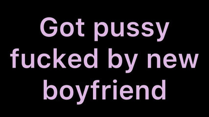 Got Pussy Fucked by New Boyfriend