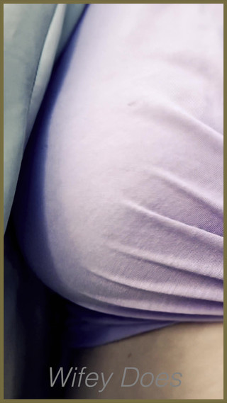 Wifey Perfect Braless Tits