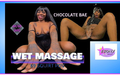 Wet Massage - Ebony Squirting POV - 69 & Reverse Cowgirl