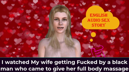 I Watched My Wife Getting Fucked by a Black Man Who Came to Give Her Full Body Massage - English Audio Sex Story