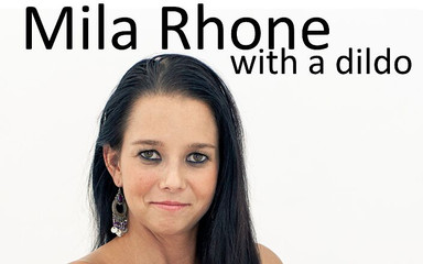 Mila Rhone with a dildo