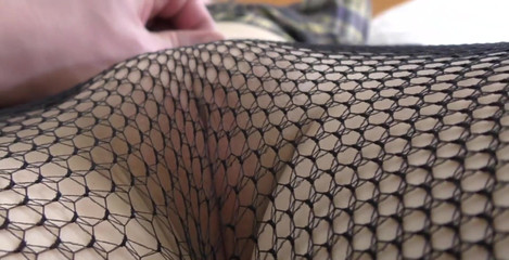 POV Boobs Play and pussy and Ass in FishNet Pantyhose