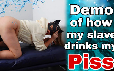 Femdom Demo of How My Toilet Slave Drinks My Piss