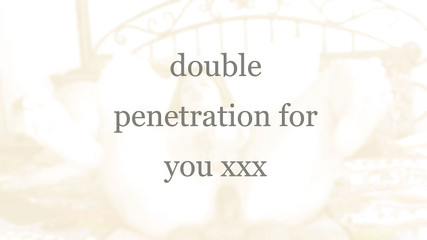Double Penetration with Einneuesleben Fuck My Both Holes