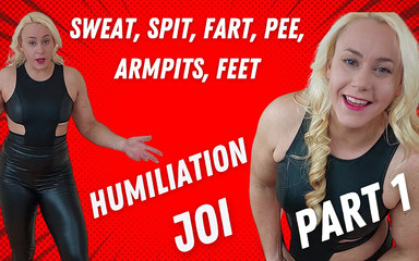 Sweat, pee, armpits, feet, farts, humiliation JOI (part 1)